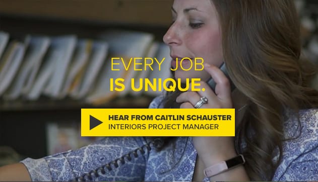 Hear from Caitlin Schauster, interiors project manager