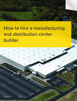  How to hire a manufacturing and distribution center builder