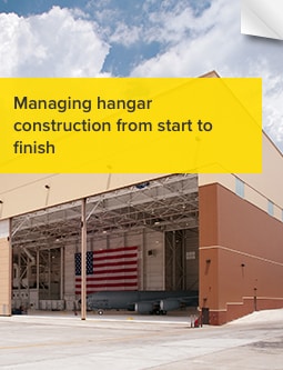  Managing hangar construction from start to finish