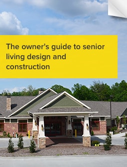  The owner's guide to senior living design and construction